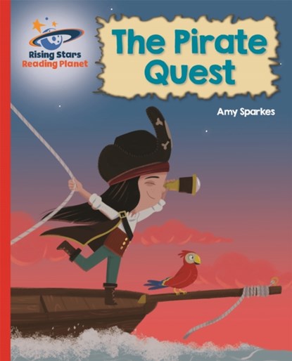 Reading Planet - The Pirate Quest - Red B: Galaxy, Amy Sparkes - Paperback - 9781510431225