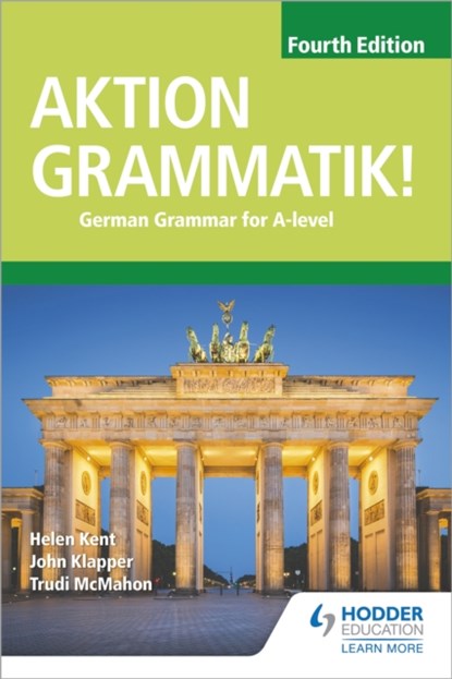 Aktion Grammatik! Fourth Edition, John Klapper ; Helen Kent - Paperback - 9781510433335