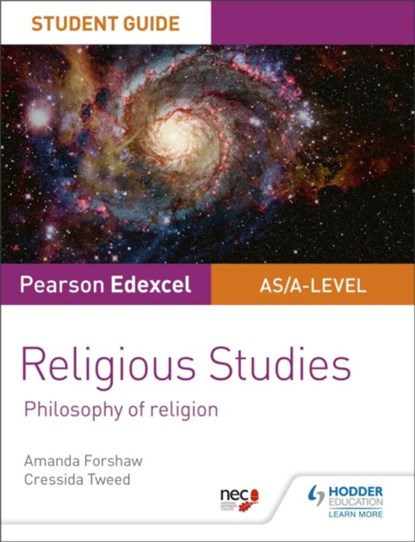Pearson Edexcel Religious Studies A level/AS Student Guide: Philosophy of Religion, Amanda Forshaw ; Cressida Tweed - Paperback - 9781510433397