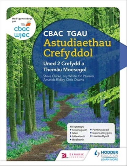 CBAC TGAU Astudiaethau Crefyddol Uned 2 Crefydd a Themâu Moesegol (WJEC GCSE Religious Studies: Unit 2 Religion and Ethical Themes Welsh-language edition), Joy White ; Chris Owens ; Ed Pawson ; Amanda Ridley ; Steve Clarke - Ebook - 9781510436329