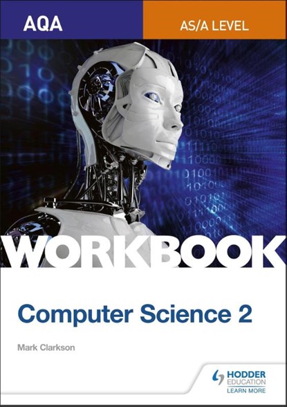 AQA AS/A-level Computer Science Workbook 2, Mark Clarkson - Paperback - 9781510437029