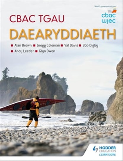 CBAC TGAU Daearyddiaeth (WJEC GCSE Geography Welsh-language edition), Val Davis ; Bob Digby ; Alan Brown ; Glyn Owen ; Andy Leeder ; Gregg Coleman - Ebook - 9781510442405
