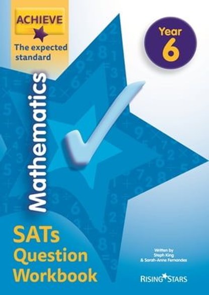 Achieve Maths Question Workbook Exp (SATs), Steph King ; Solvemaths Ltd - Ebook - 9781510442696