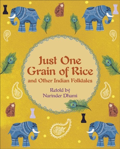 Reading Planet KS2 - Just One Grain of Rice and other Indian Folk Tales - Level 4: Earth/Grey band, Narinder Dhami - Paperback - 9781510444706