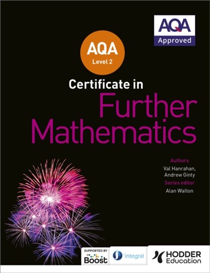 AQA Level 2 Certificate in Further Mathematics, Andrew Ginty ; Val Hanrahan - Paperback - 9781510446939