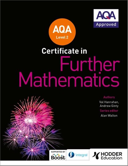AQA Level 2 Certificate in Further Mathematics, Andrew Ginty ; Val Hanrahan - Paperback - 9781510446939