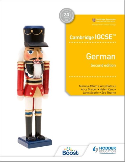 Cambridge IGCSE™ German Student Book Second Edition, Mariela Affum ; Amy Bates ; Alice Gruber ; Helen Kent - Paperback - 9781510447561