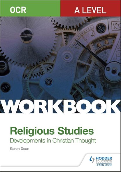 OCR A Level Religious Studies: Developments in Christian Thought Workbook, Karen Dean - Paperback - 9781510449336