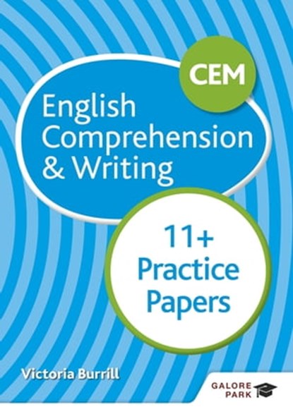 CEM 11+ English Comprehension & Writing Practice Papers, Victoria Burrill - Ebook - 9781510449817