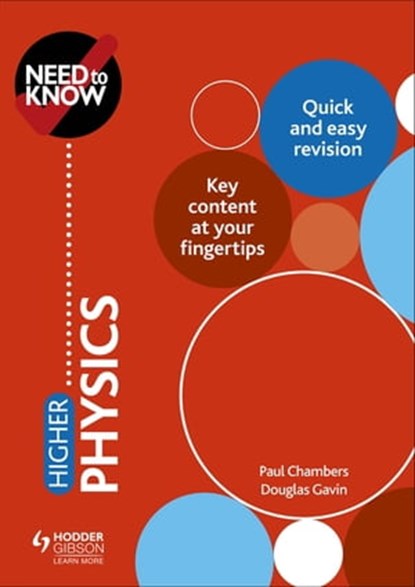 Need to Know: Higher Physics, Douglas Gavin ; Paul Chambers - Ebook - 9781510450226