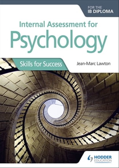 Internal Assessment for Psychology for the IB Diploma, Jean-Marc Lawton - Ebook - 9781510450424