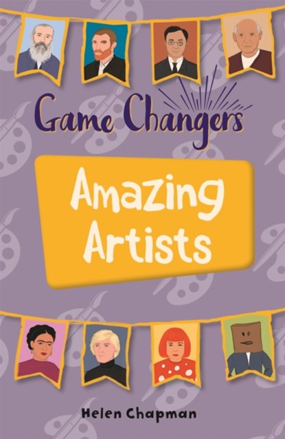 Reading Planet KS2 - Game-Changers: Amazing Artists - Level 6: Jupiter/Blue band, Helen Chapman - Paperback - 9781510454071
