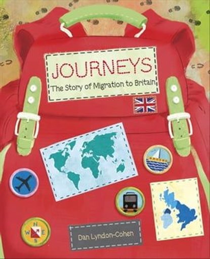 Reading Planet KS2 - Journeys: the Story of Migration to Britain - Level 7: Saturn/Blue-Red band, Dan Lyndon-Cohen - Ebook - 9781510454415