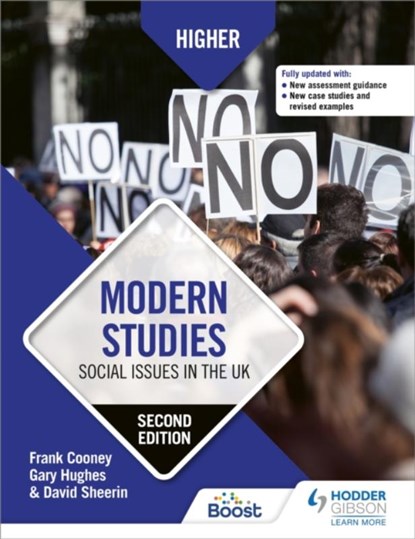 Higher Modern Studies: Social Issues in the UK, Second Edition, Frank Cooney ; Gary Hughes ; David Sheerin - Paperback - 9781510457775