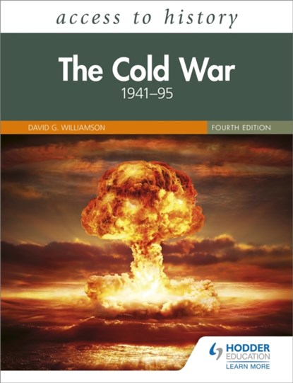 Access to History: The Cold War 1941–95 Fourth Edition, David Williamson - Paperback - 9781510457898