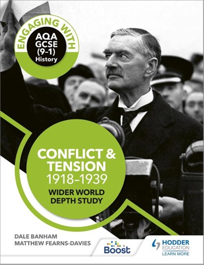 Engaging with AQA GCSE (9–1) History: Conflict and tension, 1918–1939 Wider world depth study, Dale Banham ; Matthew Fearns-Davies - Paperback - 9781510458932