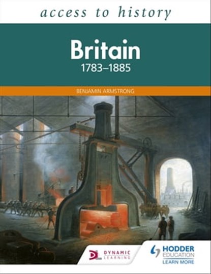 Access to History: Britain 1783-1885, Benjamin Armstrong - Ebook - 9781510458987
