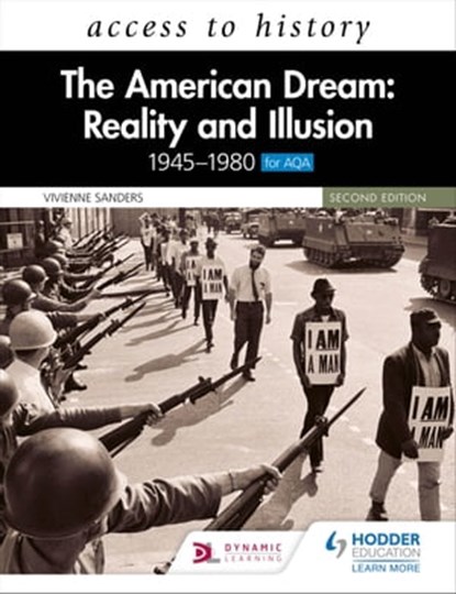 Access to History: The American Dream: Reality and Illusion, 1945–1980 for AQA, Second Edition, Vivienne Sanders - Ebook - 9781510459281