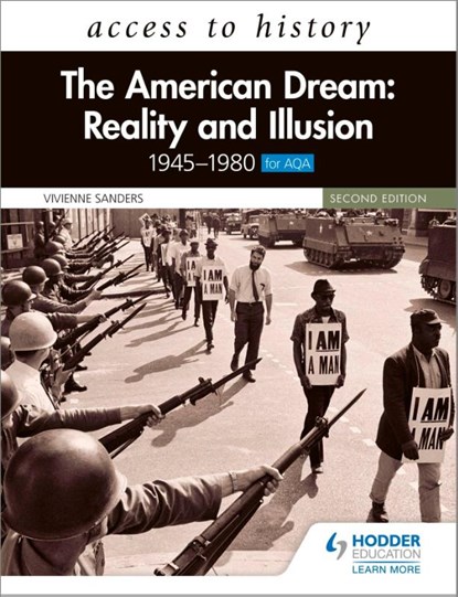 Access to History: The American Dream: Reality and Illusion, 1945–1980 for AQA, Second Edition, Vivienne Sanders - Paperback - 9781510459380