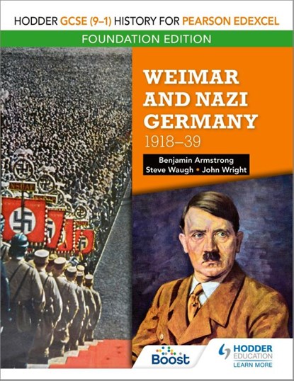 Hodder GCSE (9–1) History for Pearson Edexcel Foundation Edition: Weimar and Nazi Germany, 1918–39, Benjamin Armstrong - Paperback - 9781510473386