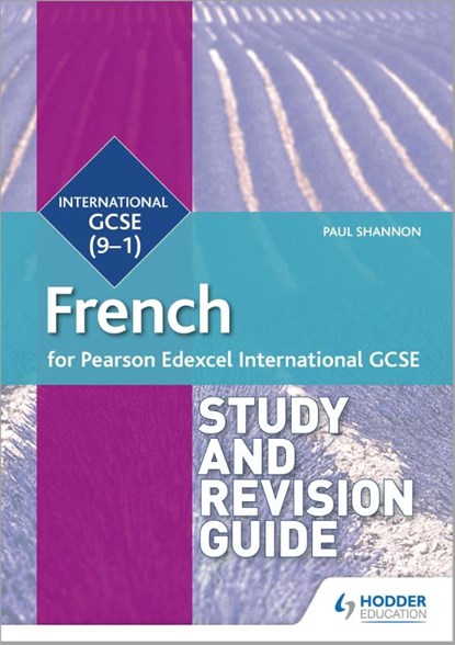 Pearson Edexcel International GCSE French Study and Revision Guide, Paul Shannon - Paperback - 9781510474963