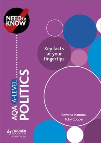Need to Know: AQA A-level Politics, Rowena Hammal ; Toby Cooper - Ebook - 9781510476387