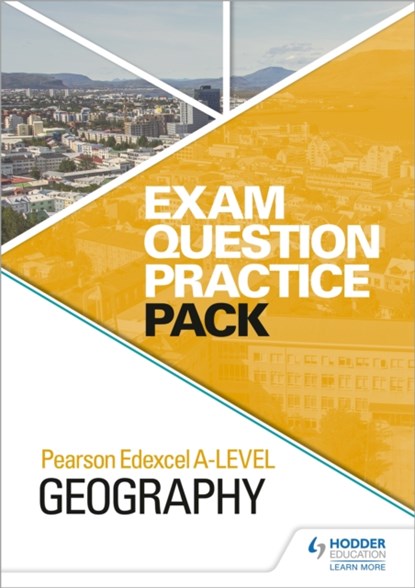 Pearson Edexcel A-level Geography Exam Question Practice Pack, Hodder Education - Paperback - 9781510477131