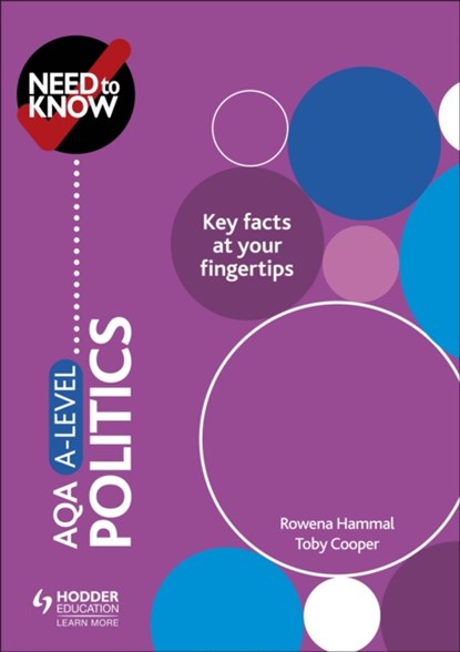 Need to Know: AQA A-level Politics, Rowena Hammal ; Toby Cooper - Paperback - 9781510477148