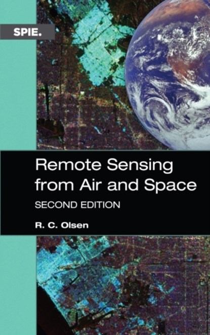 Remote Sensing from Air and Space, R.C. Olsen - Paperback - 9781510601505