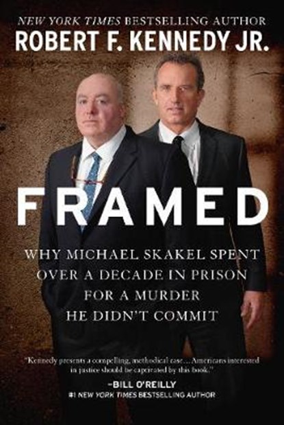 Framed, ROBERT F.,  Jr. Kennedy - Gebonden - 9781510701779