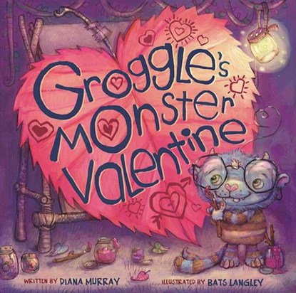 Groggle's Monster Valentine, Diana Murray - Gebonden - 9781510705081