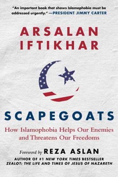 Scapegoats, Arsalan Iftikhar ; Reza Aslan - Ebook - 9781510705791