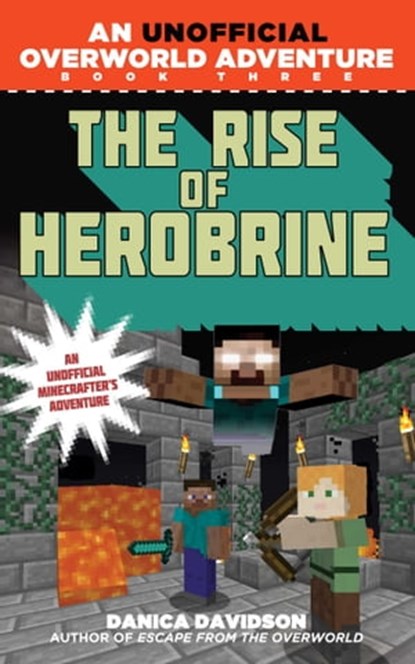 The Rise of Herobrine, Danica Davidson - Ebook - 9781510708037