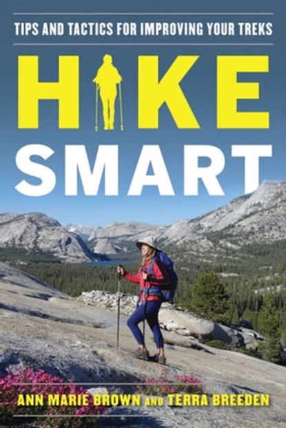 Hike Smart, Ann Marie Brown ; Terra Breeden - Ebook - 9781510708525