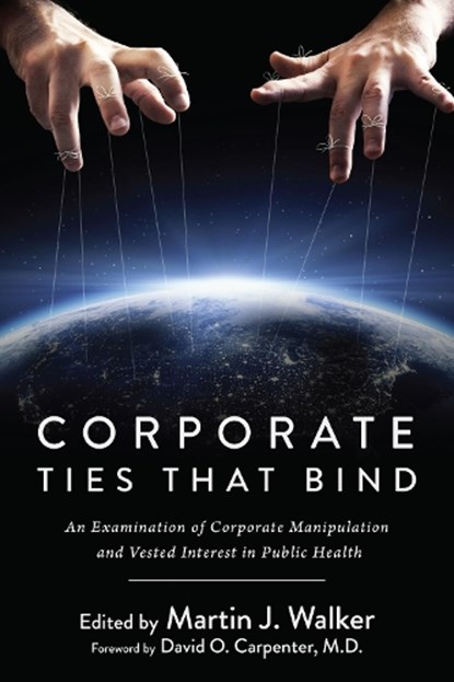 Corporate Ties That Bind, WALKER,  Martin J. - Gebonden - 9781510711884