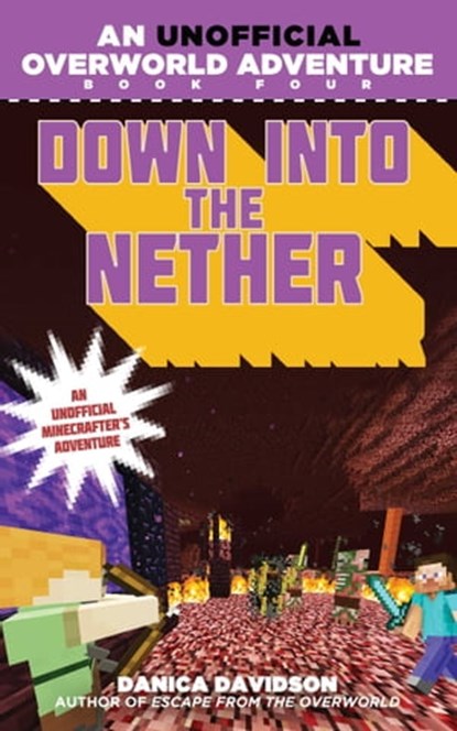 Down into the Nether, Danica Davidson - Ebook - 9781510712218