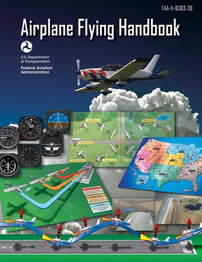 Airplane Flying Handbook (Federal Aviation Administration), Federal Aviation Administration (Faa) - Paperback - 9781510712836