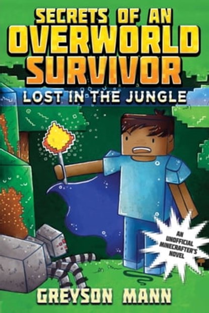 Lost in the Jungle, Greyson Mann - Ebook - 9781510713260