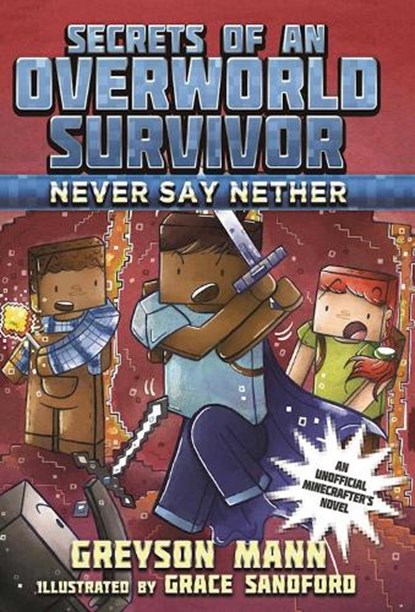 Never Say Nether, MANN,  Greyson - Gebonden - 9781510713345