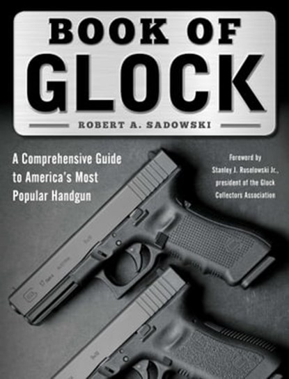 Book of Glock, Robert A. Sadowski - Ebook - 9781510716032