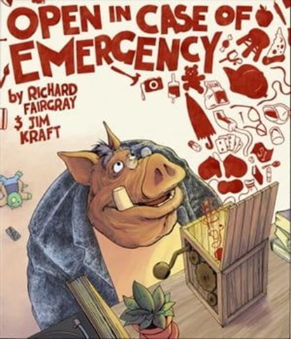 Open in Case of Emergency, Richard Fairgray - Ebook - 9781510716919