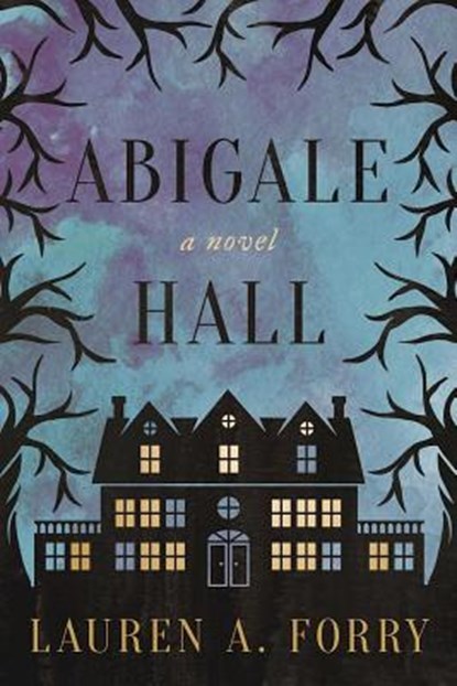 Abigale Hall, FORRY,  Lauren A. - Gebonden - 9781510717268