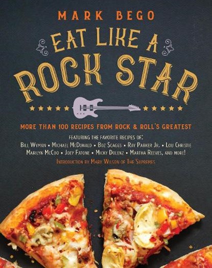 Eat Like a Rock Star, Mark Bego - Gebonden - 9781510721159