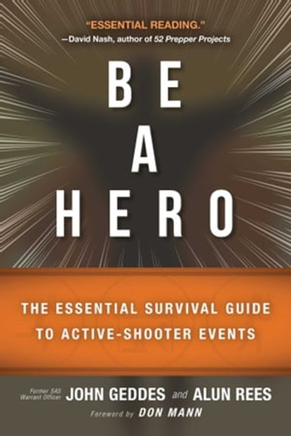 Be a Hero, John Geddes ; Alun Rees - Ebook - 9781510721241