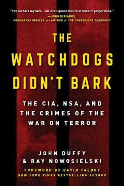 The Watchdogs Didn't Bark, Ray Nowosielski ; John Duffy - Gebonden - 9781510721364