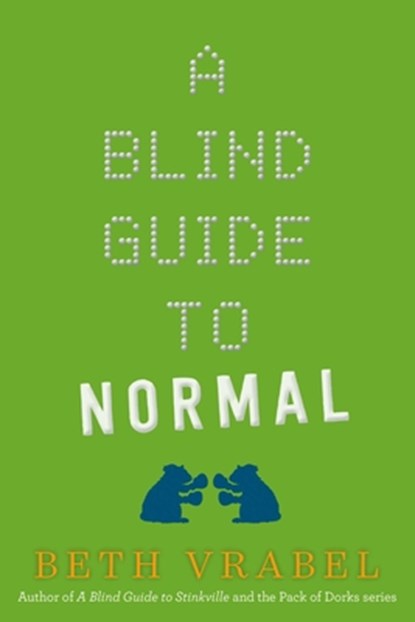 A Blind Guide to Normal, Beth Vrabel - Paperback - 9781510727335