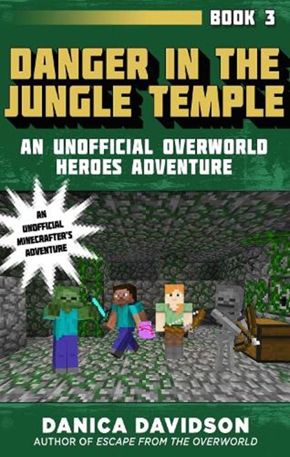 Danger in the Jungle Temple, DAVIDSON,  Danica - Gebonden - 9781510728523