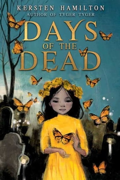 Days of the Dead, Kersten Hamilton - Ebook - 9781510728592