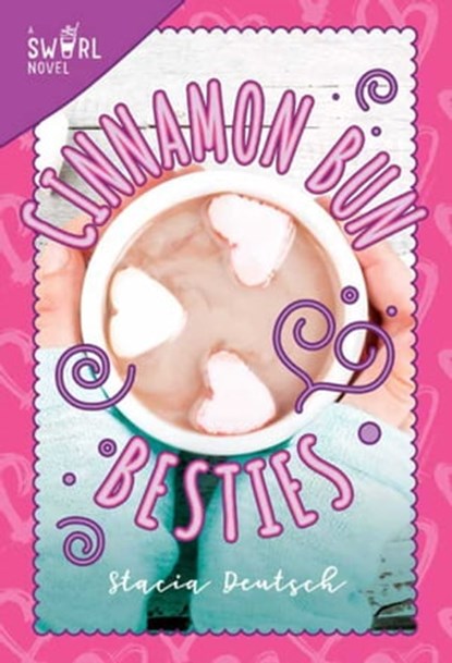 Cinnamon Bun Besties, Stacia Deutsch - Ebook - 9781510730137