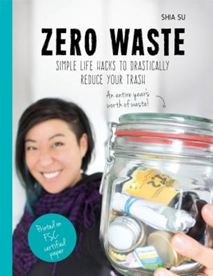 Zero Waste, Shia Su - Paperback Gebonden - 9781510730816